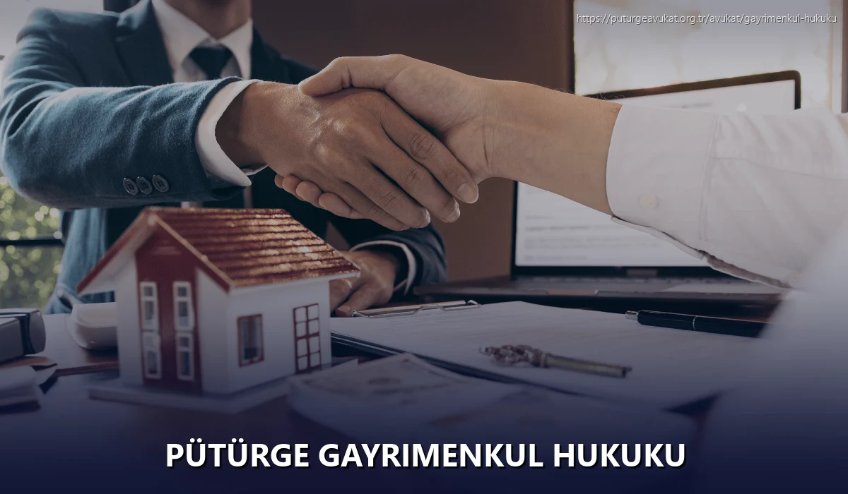 Pütürge Gayrimenkul Hukuku