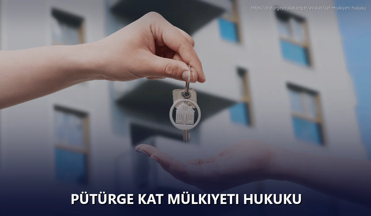 Pütürge Kat Mülkiyeti Hukuku